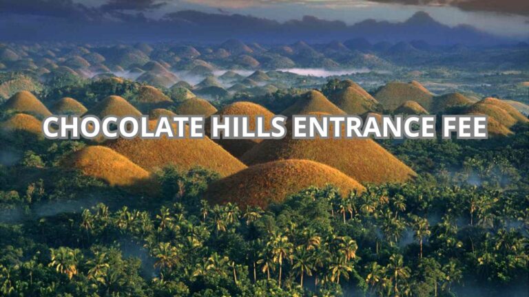 Chocolate Hills Entrance Fee Cover