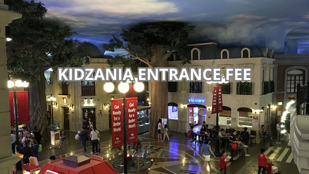 Kidzania Entrance Fee Cover