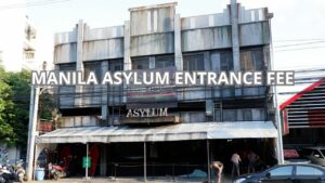 Manila Asylum Entrance Fee Cover