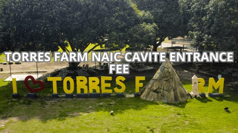 Torres Farm Naic Cavite Entrance Fee Cover
